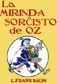 La Mirinda Sorcisto de Oz by L. Frank Baum