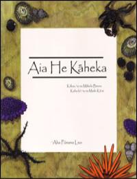 Aia He Kaheka by Wíllíam H. Wílson