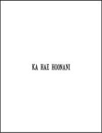 Ka Hae Hoonani (The Banner of Praise) by Paiia Ma Nu Yoka
