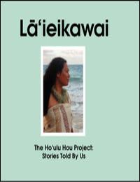 La'Ieikawai by Dawn Kahalaomapuana