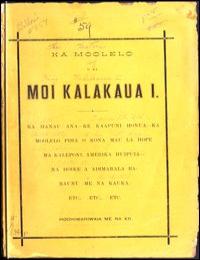 Ka Moolelo O Ka Moi Kalakaua I (The Hist... by J. J. Williams