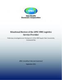 Situational Review of the Apec Sme Logis... by Apec Committee Trade and Investment