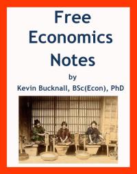 Free Economics Notes by Kevin Bucknall