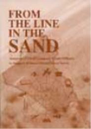 From the Line in the Sand : Accounts of ... by Michael P. Vriesenga