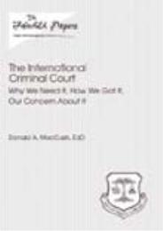 The International Criminal Court : Why W... by DONALD A. MACCUISH, Ed.