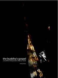 The Buddha’s Gospel: A Buddhist’s Interp... by Lindsay Falvey