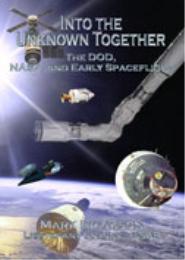 Into the Unknown Together : The DOD, NAS... by Mark Erickson, Lieutenant Colonel, USAF