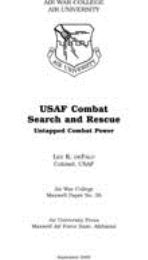 USAF Combat Search and Rescue : Untapped... by Colonel Lee K. dePalo, USAF