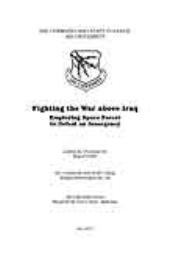 Wright Flyer Paper : Fighting the War ab... Volume 24 by Major James A. Oldenburg, USAF