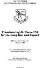 Wright Flyer Paper :  Transforming Air F... Volume 36 by Maj Michael, Jr. Grunwald, USAF