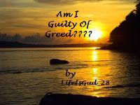 Am I Guilty of Greed by Salini Jioy