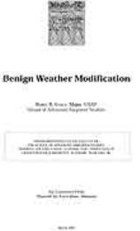 Benign Weather Modification by Major Barry B. Coble, USAF