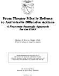 From Theater Missile Defense to Antimiss... by Major Merrick E. Krause, USAF