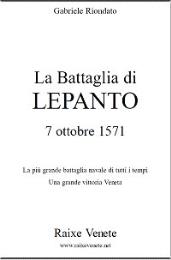 La Battaglia di Lepanto : La più grande ... by Venete, Raixe