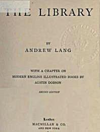 The Library : Second Edition Volume Second Edition by Lang, Andrew