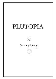 Plutopia by Grey, Sidney