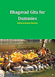 Bhagavad Gita for Dummies : Journey of a... Volume First Version by Moorthy, Vishnuvarthanan
