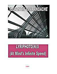 Lyriphotons : At Mind's Infinite Speed by Smarandache, Florentin