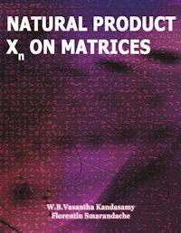 Natural Product Xn On Matrices by Smarandache, Florentin