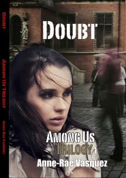 Doubt : Among Us Trilogy, Volume 1 by Vasquez, Anne-Rae