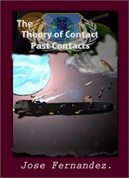 Theory of Contact : Past Contacts, Volum... by Fernandez, Jose