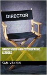 Narcissistic and Psychopathic Leaders by Vaknin, Sam, Dr.