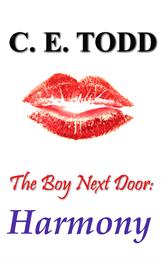 The Boy Next Door: Harmony Volume 1 by Todd, C.E.