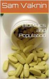 Bioethics and Population by Vaknin, Sam, Dr.