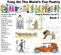 Tony on the Moon's Fun Poetry 4-1 : Fun ... Volume Level 4, Book 1 by Moon, Tony, James
