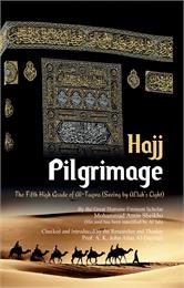 Pilgrimage -Hajj : The Fifth High Grade ... by Sheikho, Mohammad, Amin