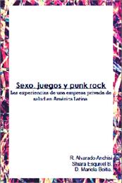 Sexo, Juegos y Punk Rock : Las experienc... by Alvarado Anchisi, R.