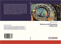 History and Planetary Influences by Kostov, Vladimir, Petrov, Ph.D.