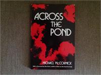 Across the Pond by Michael McCormick by McCormick, Michael