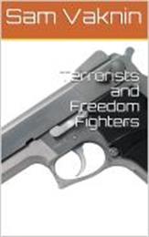 Terrorists and Freedom Fighters by Vaknin, Sam, Dr.