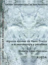 Algunos Aportes de Mario Crocco a La Neu... Volume Second Edition by Contreras, Norberto, César