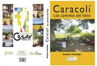 Caracoli : Los Caminos de Libro by Casadiego Cabrales, Benjamin