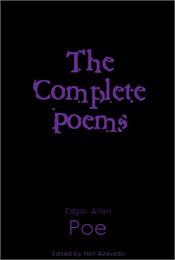 Complete Poems of Edgar Allan Poe : Volu... by Poe, Edgar, Allan