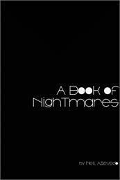 A Book of Nightmares : Additional Detail... by Azevedo, Neil