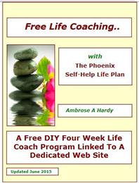 Free Life Coaching... : With The Phoenix... by Hardy, Ambrose, Aloysius