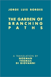 The Garden of Branching Paths by Borges, Jorge, Luis