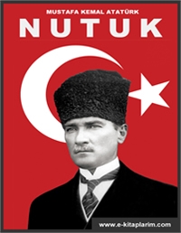 Nutuk by Ataturk, Mustafa, Kemal