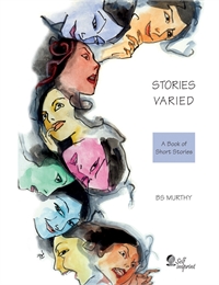 Stories Varied : A Book of Short Stories by Murthy, BS