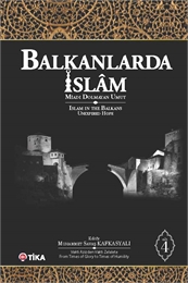 Balkanlarda İslam: Miadı Dolmayan Umut -... by KAFKASYALI, Muhammet , Savaş