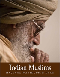Indian Muslims by Khan, Maulana, Wahiduddin