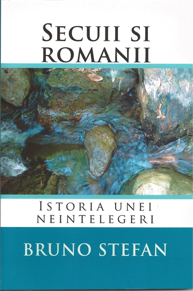 Secuii și românii : Istoria unei neînțel... by Stefan, Bruno