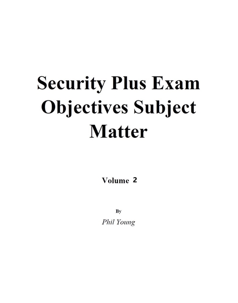 Security Plus Exam Objectives Subject Ma... by Young, Phil