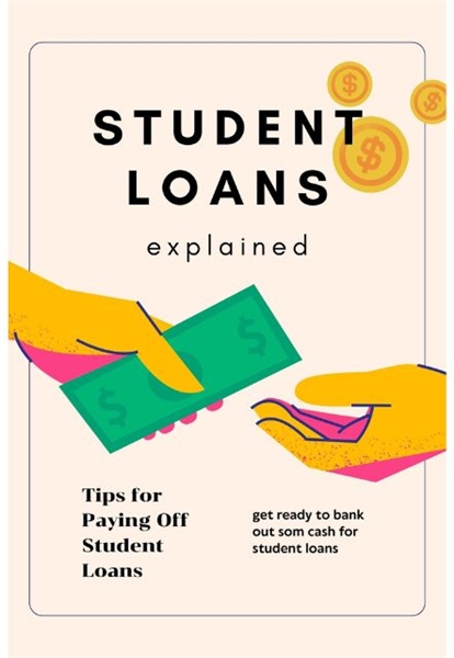 Student Loans Explained, Volume 10 by Dylandy, Lyle