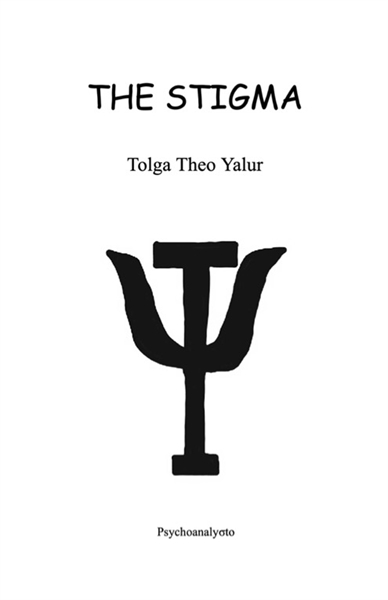 The Stigma by Yalur, Tolga Theo