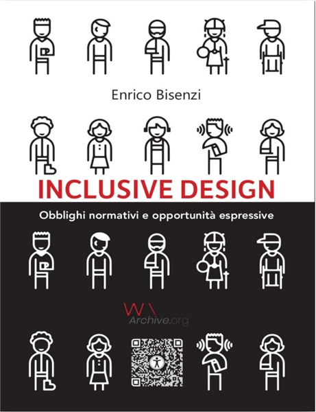 INCLUSIVE DESIGN :  obblighi normativi e... by Bisenzi, Enrico