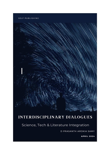 INTERDISCIPLINARY DIALOGUES : Science, T... by SAMY, PRASANTH, AROKIA